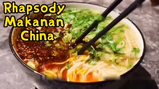 Rhapsody Makanan China