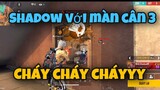 [FREE FIRE] SHADOW VỚI MÀN TRÌNH DIỄN CÂN 3 KHÉT LẸT TRONG CUSTOM