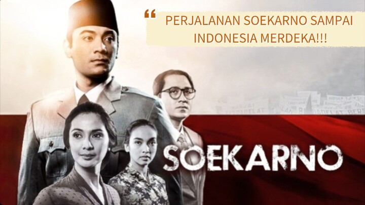 SOEKARNO : Perjalanan Soekarno sampai Indonesia merdeka 🇲🇨