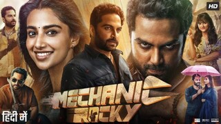 Mechanic Rocky (2025) South Movie Hindi Dubbed | Action, Drama | Movie