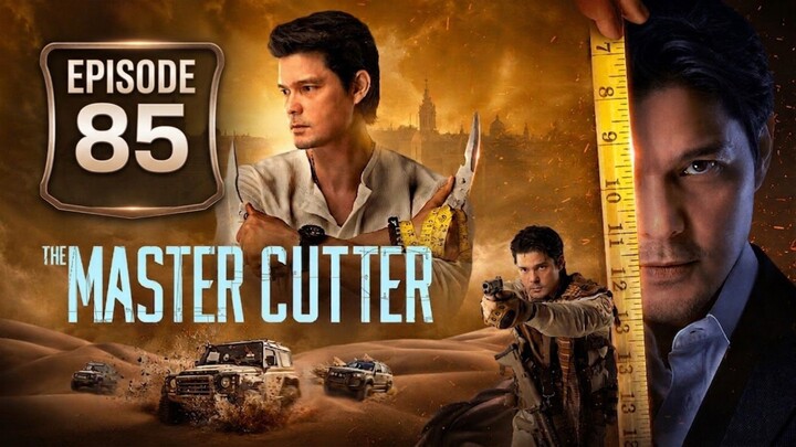 🇵🇭 The Master Cutter | Episode 85