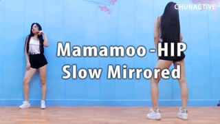 [Dance Cover] MAMAMOO - HIP Slow Mirrored Dance Cover by ChunActive