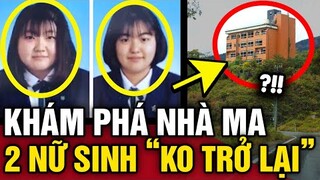 Đi khám phá KHÁCH SẠN BỎ HOANG, 2 nữ sinh đột ngột BIẾN MẤT rồi phát hiện DƯỚI ĐÁY BIỂN | Tin 3 Phút