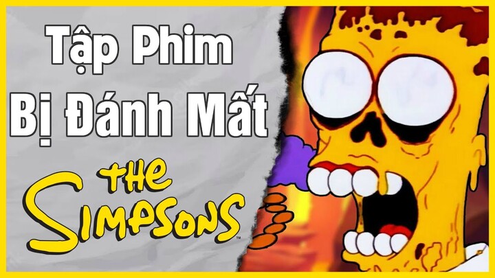 Tập Phim The Simpsons Không Bao Giờ Được Công Chiếu