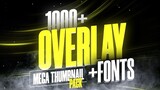 OVERLAY PACK +1000 Overlays 100 subs special , love you guys . today no password , just enjoy