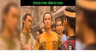 Review phim: HỒ HY QUAN P1 phim cổ trang trung quốc hay đáo để