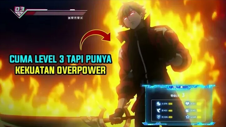 DIREMEHKAN KARENA CUMA LEVEL 3 PADAHAL PUNYA KEKUATAN OVERPOWER - alur cerita anime