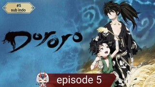 DORORO EPISODE 5 SUB INDO