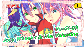 [Yu-Gi-Oh! Duel Monsters] Joey Wheeler & Mai Valentine|'Aitakute Aitakute' - Nishino Kana_1