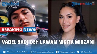 🔴 BREAKING NEWS: Lawan Nikmir, Vadel Badjideh Buka Suara Didampingi Razman Usai Lolly Dijemput Paksa