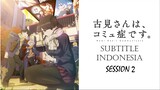 [SUB Indo] Komi-san Session2 EP 12 END