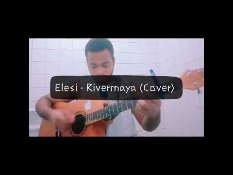 Elesi // Rivermaya (Cover)