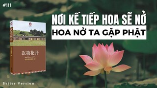 Nơi kế tiếp hoa sẽ nở, hoa nở ta gặp Phật | Sách The Path: A Guide to Happiness