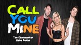 Call You Mine - The Chainsmokers, Bebe Rexha (LYRICS)