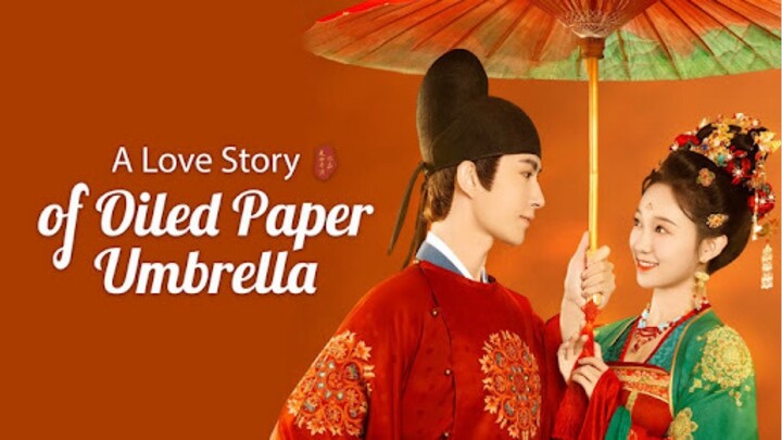 (ENG SUB) A Love Story Of Oiled Paper Umbrella (2024) - EP 24