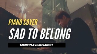 Sad to Belong | Martin Avila Piano Cover