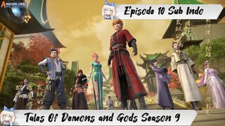 [ EPISODE 10 ] Tales Of Demons and Gods Season 9 - 1080p Super Duper HD Sub Indo