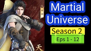 Martial Universe Season 2 Eps 1 - 12 Sub Indo [ Full Episode ]