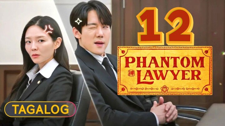 Phantom Lawyer - Episode 12 [Tagalog Dubbed]