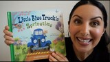 Little Blue Truck's Springtime - Kids Book Read Aloud