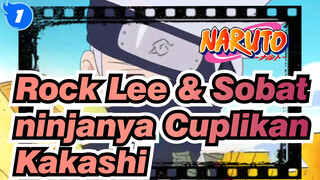 Cuplikan Kakashi | Rock Lee & Sobat Ninjanya | Cuplikan 1-15_1