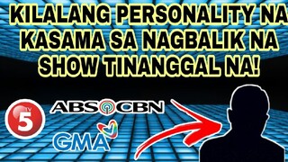 KILALANG PERSONALITY TINANGGAL NA SA KABABALIK LANG NA FREE TV SHOW!