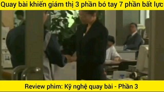 Review phim: Kỹ nghệ quay bài