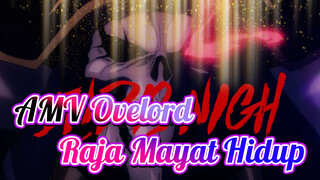 Overlord|[AMV.OVERLORD} Raja Mayat Hidup