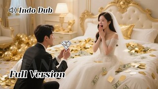 【Indo Dub】10 Tahun di LN Jadi Miliarder, Pulang Hanya untuk Memberi Istrinya Pernikahan Terindah!