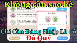 Play Together | Hướng Dẫn Tham Gia Sự Kiện Mới Chỉ Cần Đăng Nhập Là Nhận Kim Cương