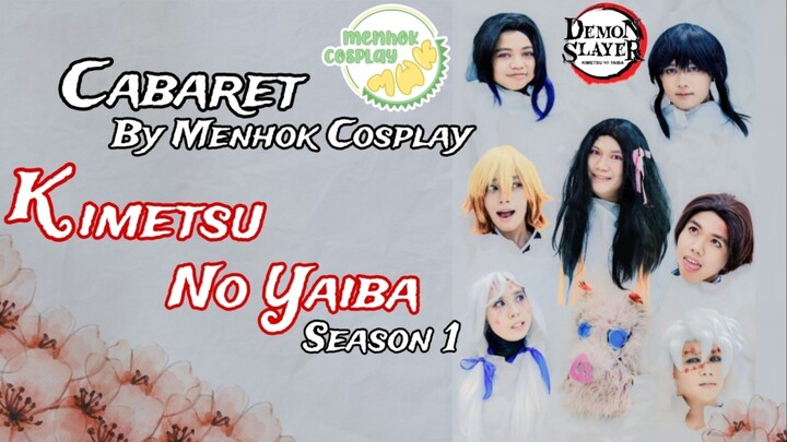 Demon Slayer S1 Part END  | Cosplay Cabaret Performance