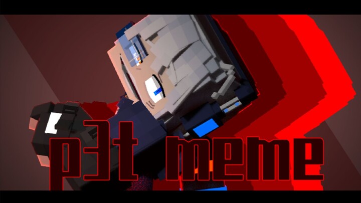 [minecraft/meme]P3T meme