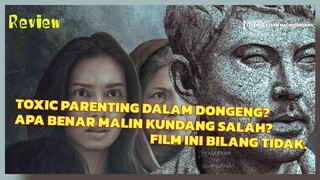 REVIEW LEGENDA KELAM MALIN KUNDANG — HOROR PSIKOLOGIS YANG BIKIN MERINDING