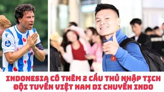 Quang Hải - Nguyễn Filip sang Bung Karno - Indonesia kịp dùng 2 ngôi sao nhập tịch -