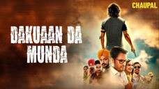 🎬 Dakuaan Da Munda (2018) | पंजाबी मूवी | Part 1