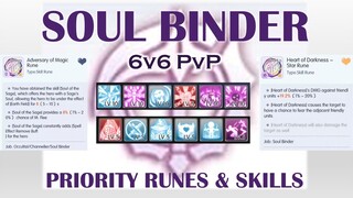 SOUL BINDER 6V6 PVP PRIORITY RUNES AND SKILLS