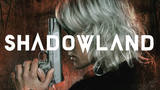 Shadowland Full Movie!!