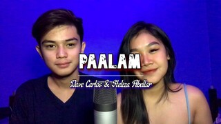 Dave Carlos & Steliza Abellar - PAALAM by Moira Dela Torre ft. Ben&Ben (Cover)