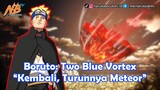 Boruto: Two Blue Vortex - Kembali, Turunnya Meteor