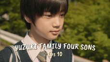 Yuzuki Family Four Sons (10) - [Eng-Sub]