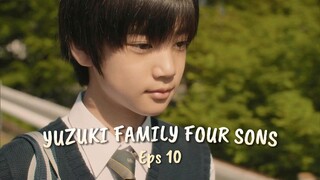 Yuzuki Family Four Sons (10) - [Eng-Sub]