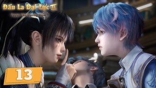 Đấu La Đại Lục Phần 2 - Tuyệt Thế Đường Môn Tập 13 | Cừu Nhân Hay Huy Đệ