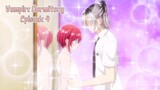 Vampire Dormitory - Episode 4 (English Sub)