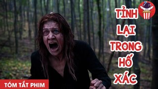 Tỉnh Lại Trong Hố X.Á.C và cái kết - Tóm tắt phim kinh dị: Khai Quật Mộ | Chúa Tể Phim