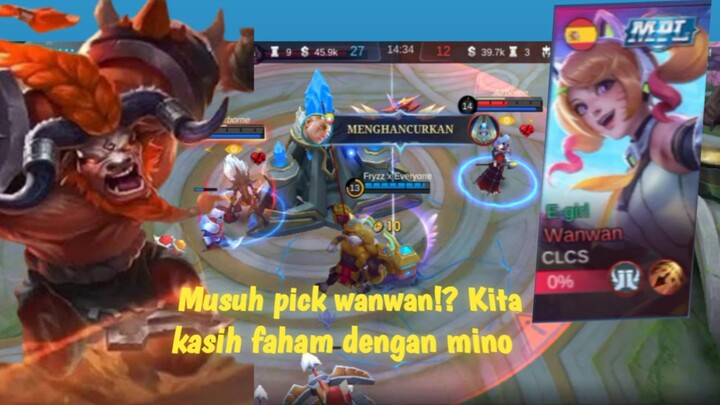 Musuh pick wanwan!? kita kasih faham dengan mino | Mobile legends