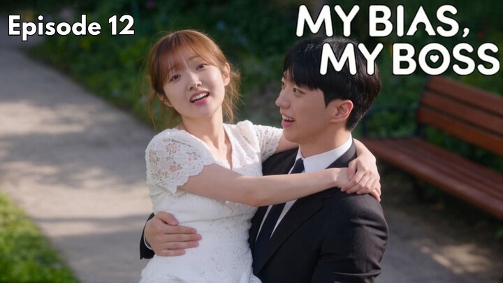 My Bias My Boss Episode 12 Subtitle Bahasa Indonesia
