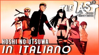 In ITALIANO "Hoshi no Utsuwa" - The Last Naruto the Movie - ENDING COVER