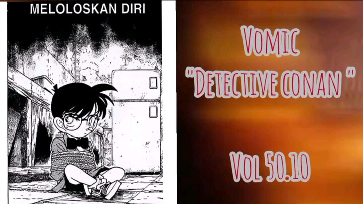 [Detective Conan] - Meloloskan Diri Vol 50.10
