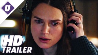 Official Secrets (2019) - Official HD Trailer | Keira Knightley, Ralph Fiennes, Matt Smith