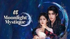 Moonlight Mystique (2025) Episode 8 English subtitle